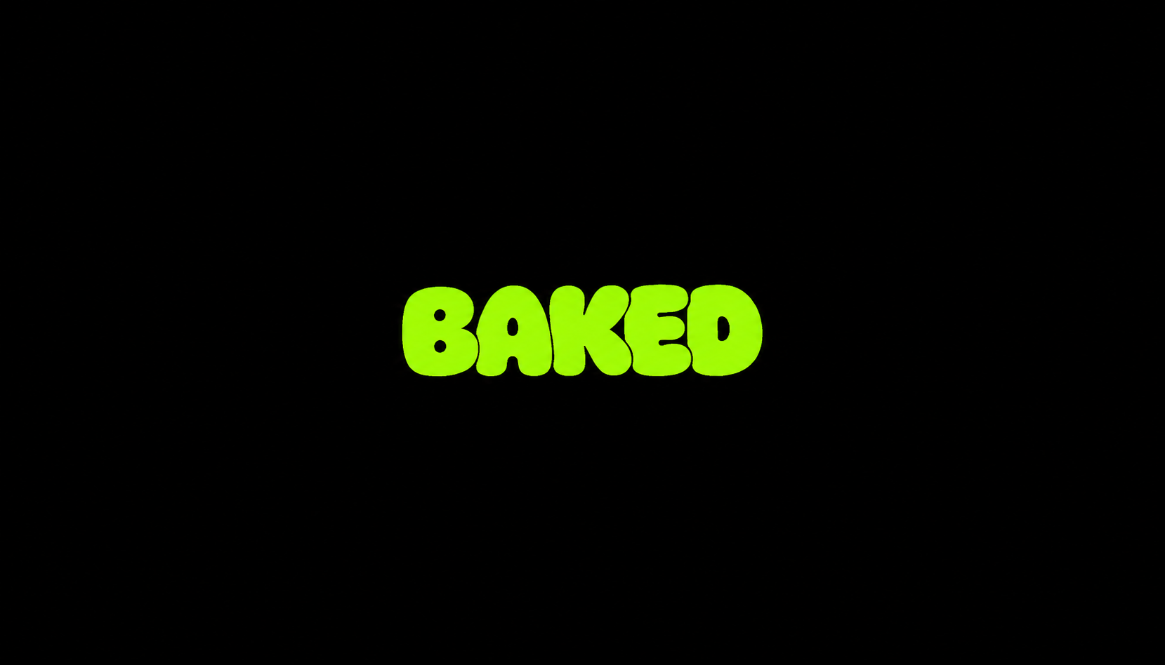 BAKED